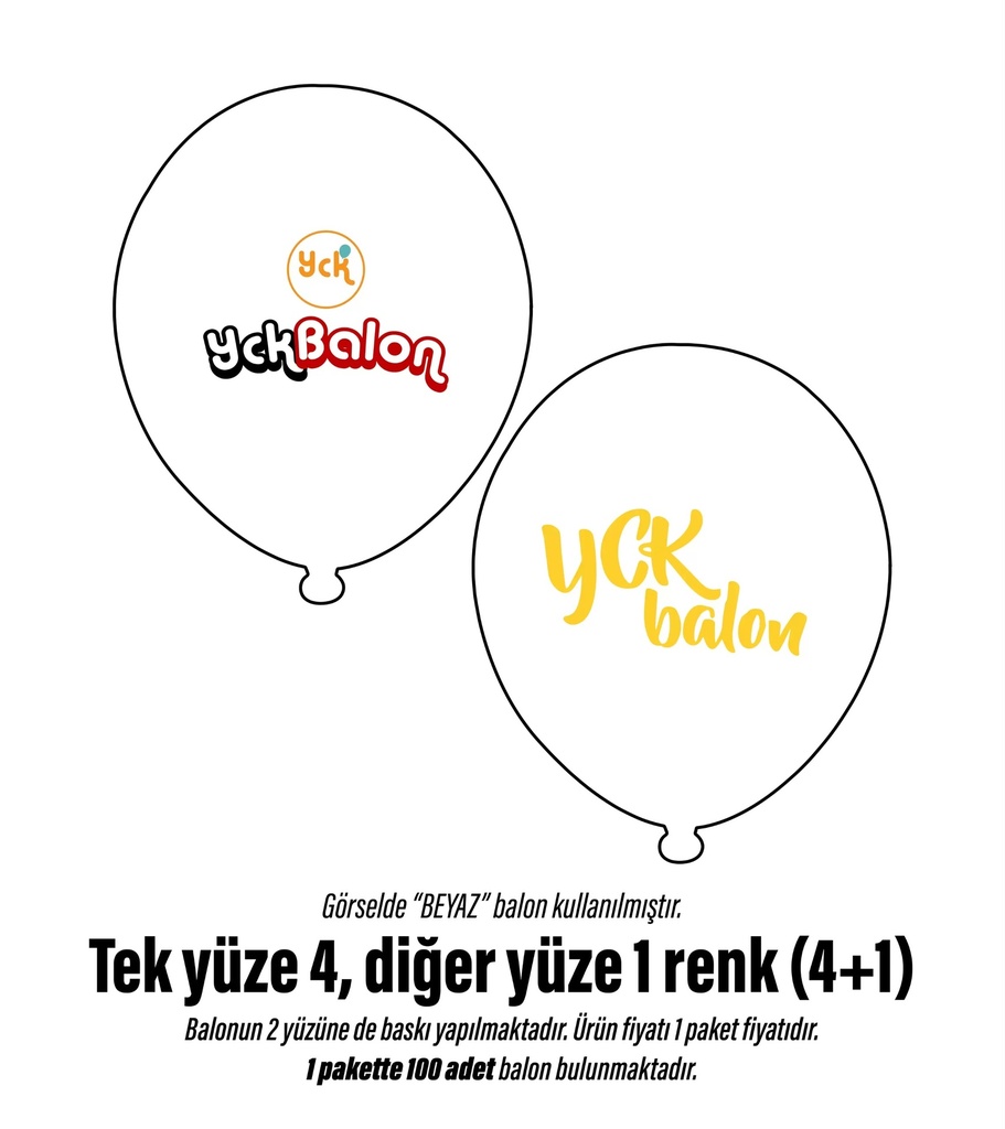 TEK YÜZE DÖRT DİĞER TEK RENK BASKILI BALON 4+1