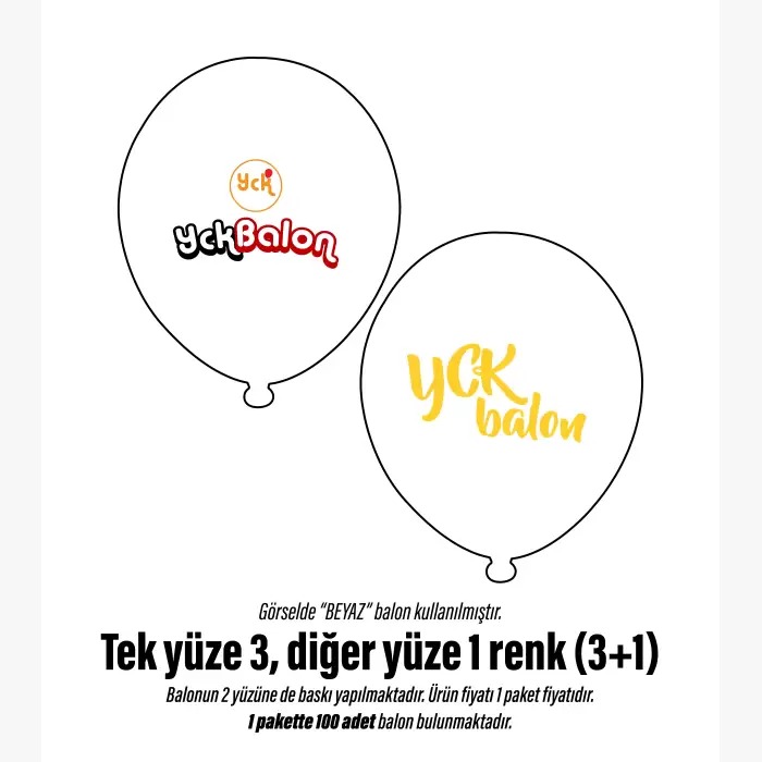 TEK YÜZE ÜÇ DİĞER YÜZE TEK RENK BASKILI BALON 3+1