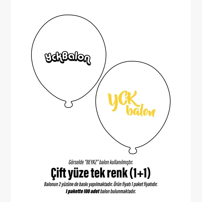 ÇİFT YÜZE TEK RENK BASKILI BALON 1+1