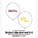 TEK YÜZE İKİ DİĞER YÜZE TEK RENK BASKILI BALON 2+1